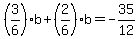 %283%2F6%29b%2B%282%2F6%29b=-35%2F12