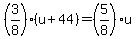 %283%2F8%29%28u%2B44%29=%285%2F8%29u