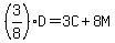 %283%2F8%29D+=+3C+%2B+8M