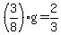 %283%2F8%29g+=+2%2F3