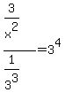 %283%2Fx%5E2%29%2F%281%2F3%5E3%29=3%5E4+