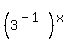 %283%5E%28-1%29%29%5Ex