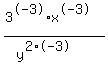 %283%5E-3+%2A+x%5E-3%29%2F%28y%5E%282%2A-3%29%29