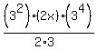 %283%5E2%29%282x%29%283%5E4%29%2F%282%2A3%29