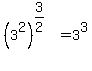 %283%5E2%29%5E%283%2F2%29+=+3%5E3