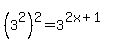 %283%5E2%29%5E2=3%5E%282x%2B1%29