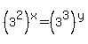 %283%5E2%29%5Ex=%283%5E3%29%5Ey