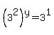 %283%5E2%29%5Ey=3%5E1