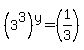 %283%5E3%29%5Ey=%281%2F3%29