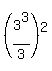 %283%5E3%2F3%29%5E2