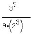 %283%5E9%29%2F%289%2A%282%5E3%29%29