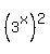 %283%5Ex%29%5E2