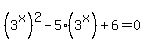 %283%5Ex%29%5E2-5%283%5Ex%29%2B6=0