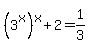 %283%5Ex%29%5Ex%2B2=1%2F3