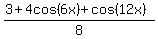 %283+%2B+4cos%286x%29+%2B+cos%2812x%29%29%2F8