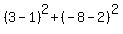 %283-1%29%5E2%2B%28-8-2%29%5E2