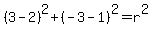 %283-2%29%5E2%2B%28-3-1%29%5E2=r%5E2