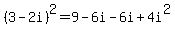 %283-2i%29%5E2=9-6i-6i%2B4i%5E2