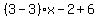 %283-3%29%2Ax-2%2B6%29y=6%2B6