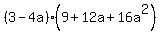 %283-4a%29%289%2B12a%2B16a%5E2%29