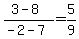 %283-8%29%2F%28-2-7%29=5%2F9