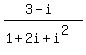 %283-i%29%2F%281%2B2i%2Bi%5E2%29