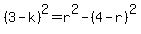%283-k%29%5E2=r%5E2-%284-r%29%5E2
