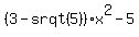 %283-srqt%285%29%29x%5E2+-+5