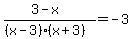 %283-x%29%2F%28%28x-3%29%28x%2B3%29%29=-3+