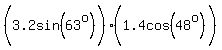%283.2sin%2863%5Eo%29%5E%22%22%29%281.4cos%2848%5Eo%29%5E%22%22%29
