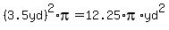 %283.5yd%29%5E2%2Api=12.25%2Api%2Ayd%5E2