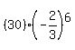 %2830%29%28-2%2F3%29%5E6
