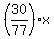 %2830%2F77%29x