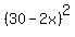 %2830-2x%29%5E2