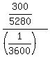 %28300%2F5280%29%2F%28%281%2F3600%29%29