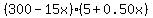 %28300-15x%29%285%2B0.50x%29