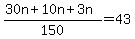 %2830n%2B10n%2B3n%29%2F150+=+43