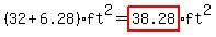 %2832%2B6.28%29ft%5E2=highlight%2838.28%29ft%5E2