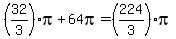 %2832%2F3%29pi%2B64pi=%28224%2F3%29pi