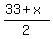 %2833%2Bx%29%2F2