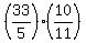 %2833%2F5%29%2A%2810%2F11%29