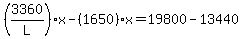 %283360%2FL%29x-%281650%29x=19800-13440