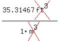 %2835.31467cross%28ft%5E3%29%29%2F1cross%28m%5E3%29