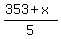 %28353%2Bx%29%2F5