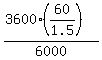 \"%283600%2A%2860%2F1.5%29%29%2F6000\"
