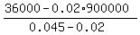 %2836000-0.02%2A900000%29%2F%280.045-0.02%29