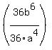 %2836b%5E6%2F36a%5E4%29