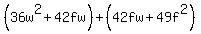 %2836w%5E2%2B42fw%29%2B%2842fw%2B49f%5E2%29