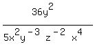 %2836y%5E2%29%2F%285x%5E2y%5E%28-3%29z%5E%28-2%29x%5E4%29