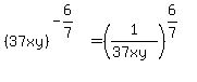 %2837xy%29%5E%28-6%2F7%29=%281%2F%2837xy%29%29%5E%286%2F7%29